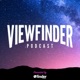 The View Finder Streaming Podcast