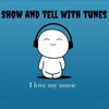 Show and Tell with Tunes artwork