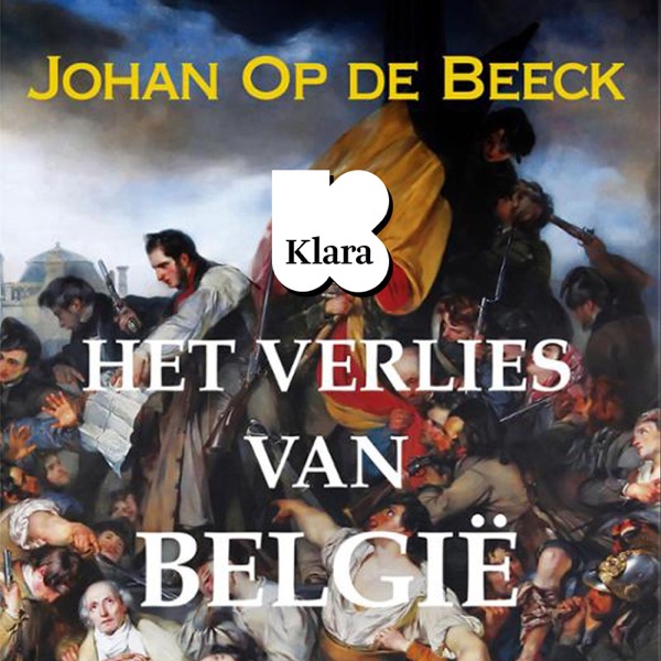 Het Verlies van België met Johan Op de Beeck Het Verlies van België met Johan Op de Beeck