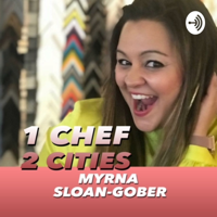 1 Chef. 2 Cities. podcast