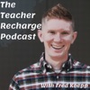 The Teacher Recharge Podcast artwork