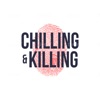 Chilling & Killing artwork