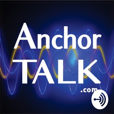 Anchor Talk Podcast Dr. Dan Davidson Anchor Talk Podcast Dr. Dan Davidson