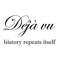 Déjà vu - history repeats itself podcast