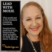 Lead With Moxie podcast