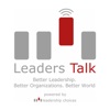 Leaders Talk - Better Leadership. Better Organizations. Better World artwork