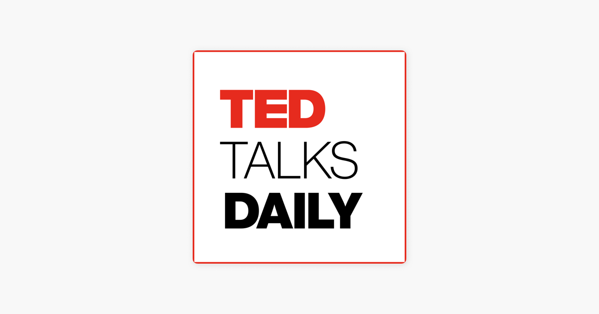 ted-talks-daily-on-apple-podcasts