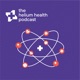 The Helium Health Podcast