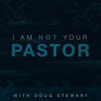 I Am Not Your Pastor podcast