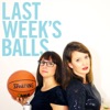 Last Week's Balls: A Podcast On Sports & Dating artwork