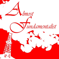 Almost Fundamentalist podcast