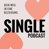 Single Podcast – Dein Weg in eine Beziehung - Frag Marie
