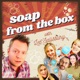 Soap From The Box