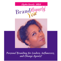 BrandNiquely™ You! Podcast podcast
