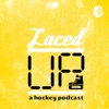 Laced Up: A Hockey Podcast artwork