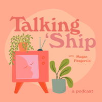 Talking 'Ship podcast