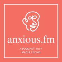 Anxious FM podcast