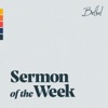 Bethel Church Sermon of the Week artwork