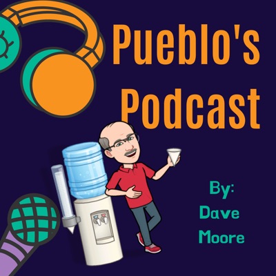 Pueblo's Podcast Pueblo's Podcast