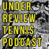 Under Review Tennis Podcast artwork
