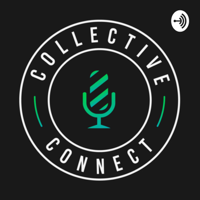 Collective Connect podcast