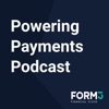 Powering Payments Podcast by Form3 artwork