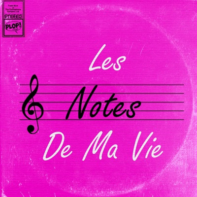 Les Notes De Ma Vie Les Notes De Ma Vie