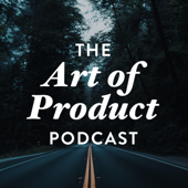 The Art of Product - Ben Orenstein and Derrick Reimer