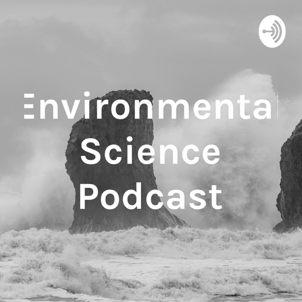 Environmental Science Podcast Artwork