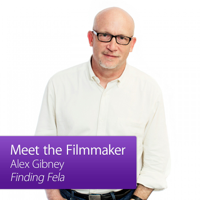 Alex Gibney, Finding Fela: Meet the Filmmaker podcast