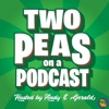 Two Peas on a Podcast artwork