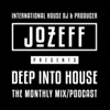 Jozeff - Deep Into House - The Monthly Podcast artwork