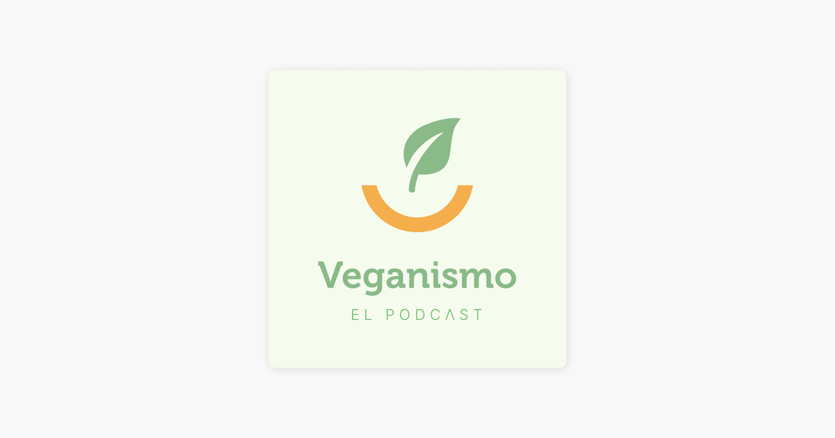 ‎podcast Sobre Veganismo En Apple Podcasts 3031