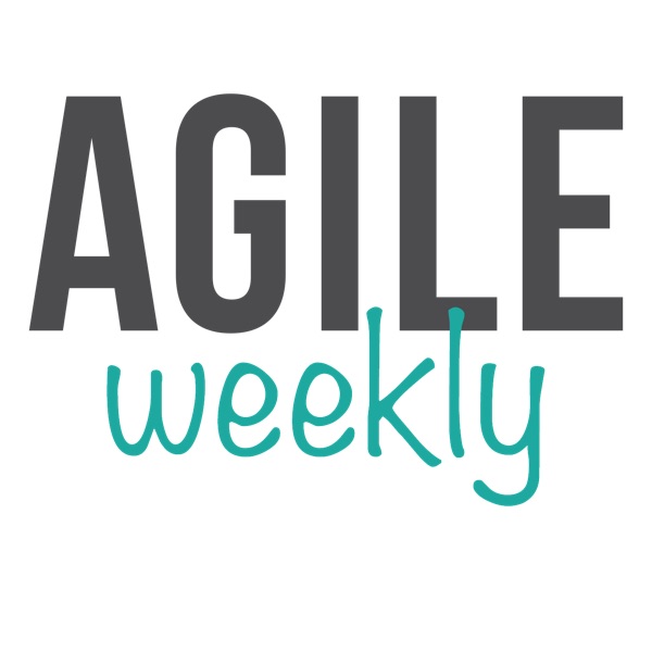 Agile Weekly Podcast