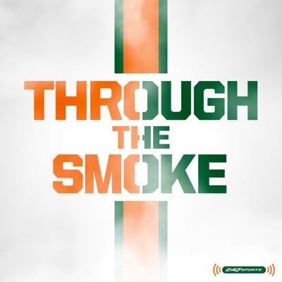 Through the Smoke: A Miami Hurricanes football podcast Through the Smoke: A Miami Hurricanes football podcast