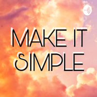 Make It Simple podcast