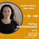 Total Performance with Siobhan Milner