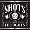 Shots and Thoughts artwork