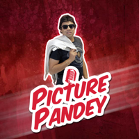 Picture Pandey podcast