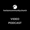 Horizon Community Church (Video) artwork