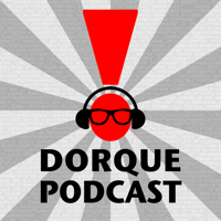 Dorque Podcast podcast