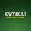 Kutika! - Modern African Stories artwork