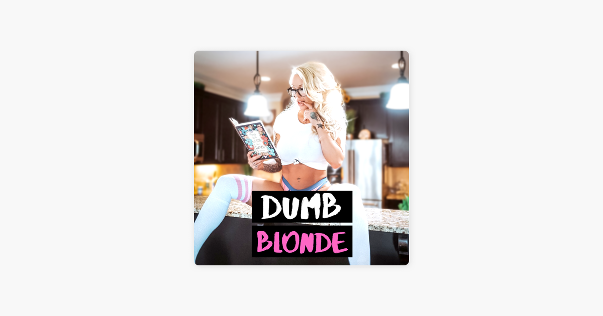 ‎dumb Blonde On Apple Podcasts