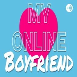 My Online Boyfriend