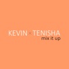 Kevin and Tenisha Mix It Up artwork