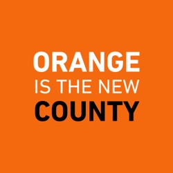 Orange is the New County