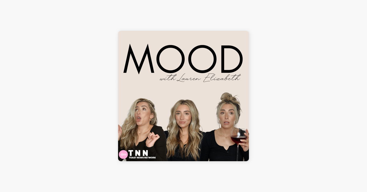 ‎MOOD with Lauren Elizabeth on Apple Podcasts