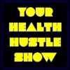 Your Health Hustle Show artwork