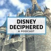Disney Deciphered: a Disney World planning podcast artwork