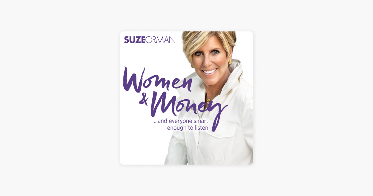 ‎Suze Orman's Women & Money (And Everyone Smart Enough To Listen): Suze ...